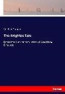 Geoffrey Chaucer - The Knightes Tale