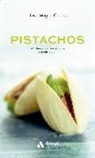 Magda Carlas Angelats - Pistachos : 49 ideas para descubrirlos y sentirse bien