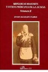 Javier Alvarado Planas, Javier . . . [et al. Alvarado Planas, Javier . . . [et al. ] Alvarado Planas - Monarcas Masones y otros príncipes de la Acacia