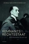 Jens Meierhenrich, Jens (Associate Professor of Interna Meierhenrich, Jens (Associate Professor of International Relations Meierhenrich, Meierhenrich Jens - Remnants of the Rechtsstaat