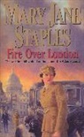 Mary Jane Staples, Staples Mary Jane - Fire Over London