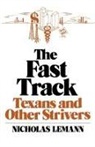 Nicholas Lemann, Lemann Nicholas - The Fast Track