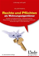 Walter Rosifka - Rechte und Pflichten als Wohnungseigentümer (f. Österreich)