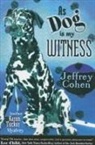Jeffrey Cohen - As Dog is My Witness