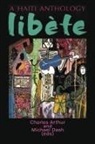 Charles Arthur, Michael Dash - Libete