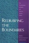 Greenblatt, Stephen Greenblatt, Giles B. Gunn, Stephen Greenblatt, Stephen J. Greenblatt, Giles Gunn... - Redrawing the Boundaries: The Transformation of English and American Literary Studies