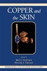 Jurij J. Hostynek, Jurij J. (University of California Hostynek, Jurij J. Maibach Hostynek, Hostynek Jurij J., Hostynek (Jurij) J., Howard I. Maibach... - Copper and the Skin
