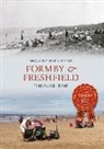 Barbara Yorke, Reg Yorke - Formby & Freshfield Through Time