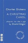 Dickens, Charles Dickens, Charles/ Edgar Dickens, David Edgar, David Edgar - Christmas Carol