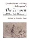 Maurice Hunt - Shakespeare's the Tempest and Other Late Romances