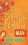 Roopa Farooki, Farooki Roopa - Flying Man