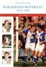 Harry Berry - The Men Who Made Blackburn Rovers Since 1945