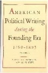 Charles Hyneman, Charles S Hyneman, Charles S. Hyneman, Donald S Lutz, Donald S. Lutz - American Political Writing During the Founding Era, 1760-1805