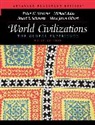 Michael Adas, Marc Jason Gilbert, Stuart B. Schwartz, Peter N. Stearns - World Civilizations
