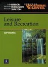 Malcolm Ferguson, Julie Gibson, Malcolm Walton - Vocational A-level Leisure and Recreation Options