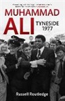 Russell Routledge, Russell Routledge - Muhammad Ali Tyneside 1977