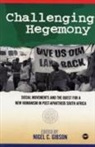 Nigel Gibson, Nigel C Gibson, Nigel Gibson - Challenging Hegemony