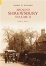 Derek M Walley, Derek M Walley, Derek M. Walley - Around Shrewsbury