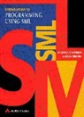 Michael Hansen, Hans Rischel - Introduction to Programming using SML