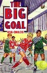 Rob Childs, Childs Rob - The Big Goal