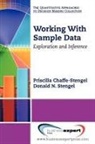 Priscilla Chaffe-Stengel, Priscilla M. Chaffe-Stengel, Donald Stengel, Donald N. Stengel - Working With Sample Data