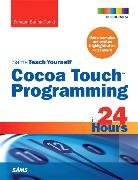 Sengan Baring-Gould - Sams Teach Yourself Cocoa Touch Programming in 24 Hours