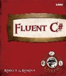 Rebecca M Riordan, Rebecca M. Riordan - Fluent C#