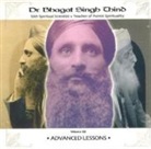 Bhagat Singh Thind, Bhagat Singh Thind, Dr Bhagat Singh Thind, Dr. Bhagat Singh Thind - Advanced Lessons CD (Audio book)