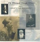 Bhagat Singh Thind, Bhagat Singh Thind, Dr Bhagat Singh Thind, Dr. Bhagat Singh Thind - What is True Progress? CD (Audio book)