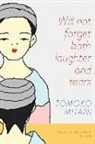 Tomoko Mitani, Tomoko Mitani, Tomoko Mitani - Will Not Forget Both Laughter and Tears
