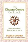 Leanne Backer, Deepak Chopra, M. D. Deepak Chopra, David Simon - The Chopra Centre Cookbook