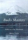 Michael Clarke, Michael Clarke - Budo Masters
