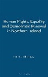 Colin Harvey, Colin Harvey, Professor Colin Harvey, Professor Colin (Queen's University Belfast Harvey - Human Rights, Equality and Democratic Renewal in Northern Ireland