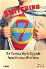 Charles Prael, Elna Tymes - Switching to Microsoft Windows 7