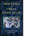 B. J. Smith, B.J. Smith, P.A. Warke, Warke P.A. - Processes of Urban Stone Decay