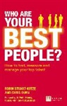 Chris Dunn, Robin Stuart-Kotze - Who Are Your Best People?