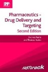 Yvonne Perrie, Prof Thomas Rades, Thomas Rades - FASTtrack: Pharmaceutics - Drug Delivery and Targeting