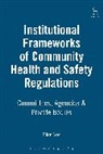 Ellen Vos, Vos Ellen - Institutional Frameworks of Community Health and Safety Regulations