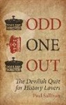 Paul Sullivan - Odd One Out: The Devilish Quiz for History Lovers