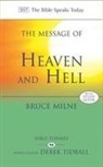Bruce Milne, Bruce (Author) Milne, Bruce (Former Lecturere in Biblical and Historical Theology Milne - The Message of Heaven and Hell