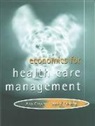 Ann Clewer, David Perkins - Economics For Health Care Management