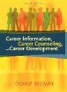 Duane Brown - Career Information, Career Counseling, and Career Development