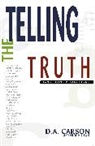 Zondervan, D. A. Carson - Telling the Truth