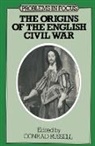 Conrad Russell, Conra Russell, Conrad Russell - The Origins of the English Civil War