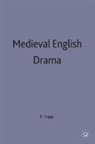 Pete Happ, Peter Happ, Peter Happe - Medieval English Drama
