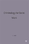 David Smith - Criminology for Social Work