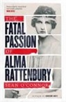 Sean O'Connor, Sean O''connor, O'Connor Sean, SEAN O - The Fatal Passion of Alma Rattenbury