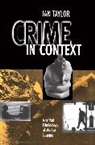 Ian Taylor, I Taylor, Ian Taylor, Ian (Durham University) Taylor - Crime in Context