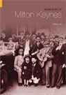 Marion Hill - Memories of Milton Keynes