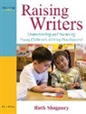 Ruth E. Shagoury - Raising Writers